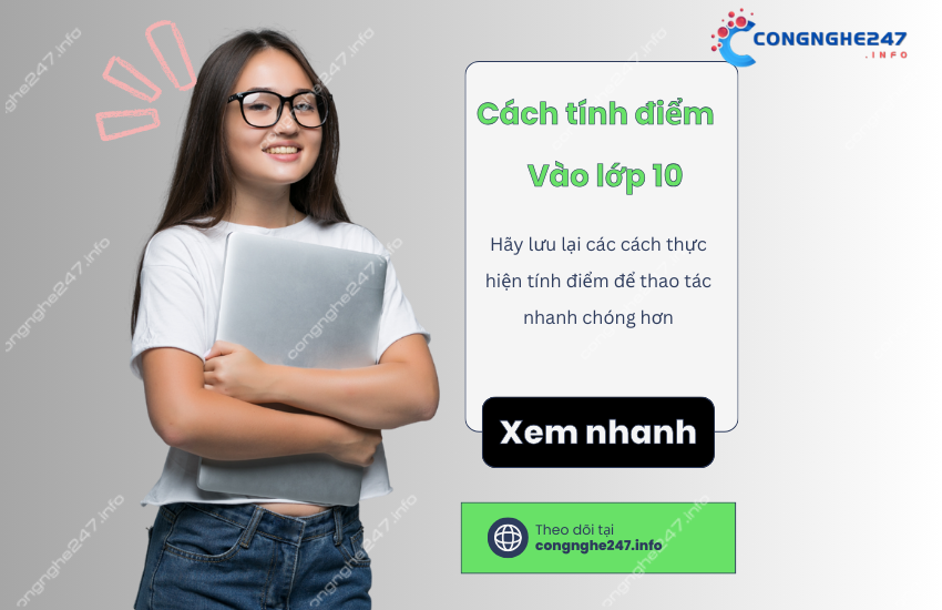 cach tinh diem vao lop 10