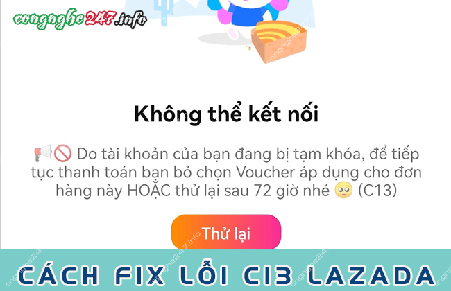 cach fix loi c13 lazada